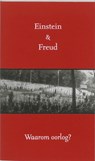 Waarom oorlog? - A. Einstein ; S. Freud - 9789076347356