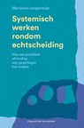 Systemisch werken rondom echtscheiding - Marianne Langemeijer - 9789077290606