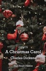 A Christmas Carol - Charles Dickens - 9789077932384