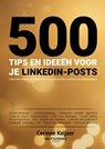 500 tips en ideeën voor je LinkedIn-posts - Corinne Keijzer - 9789083096889