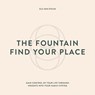 The fountain, find your place - Els van Steijn - 9789083183602