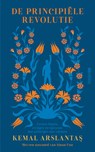 De principiële revolutie - Kemal Arslantaş - 9789083610139