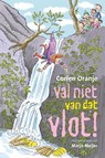 Val niet van dat vlot! -  - 9789085433705