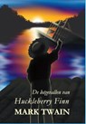 De lotgevallen van Huckleberry Finn - Mark Twain - 9789085484943