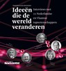 Ideeën die de wereld veranderen - Jim Jansen ; Wim de Jong ; Joris Janssen - 9789085715931