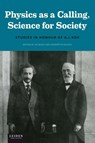 Physics as a calling, science for society - Ad Maas ; Henriette Schatz - 9789087281984
