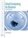 Cloud computing for business - The Open Group - 9789087536572