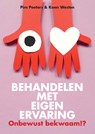 Behandelen met eigen ervaring - Koen Westen ; Pim Peeters - 9789088509704