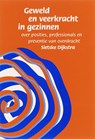 Geweld en veerkracht in gezinnen - S. Dijkstra - 9789090212685