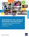 Partnering for COVID-19 Response and Recovery - Asian Development Bank - 9789292703899
