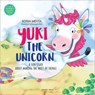 Yuki the Unicorn - Sonia Mehta - 9789358566321