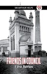 Friends in CouncilFirst Series (Edition2023) - Sir Arthur Helps - 9789359954905