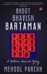 Bhoot, Bhavish, Bartaman - Mehool Parekh - 9789388942720