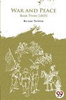 War and Peace Book 3 - Leo Tolstoy - 9789394973411