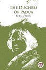 The Duchess of Padua - Oscar Wilde - 9789394973596