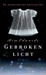 Gebroken licht - Kim Edwards - 9789400506459