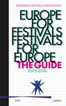 Europe for festivals - Festivals for Europe - European Festivals Association - 9789401430579