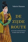 De zijderoute - Valerie Hansen - 9789401917858