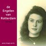de Engelen van Rotterdam - Janny Voogt-van Es - 9789402126754