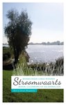 Stroomwaarts: Wandelen langs Rivieren - Bert Dingemans ; Jeroen Dingemans - 9789402131970
