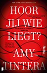 Hoor jij wie liegt? - Amy Tintera - 9789402325478