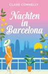 Nachten in Barcelona - Clare Connelly - 9789402586558