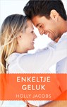 Enkeltje geluk - Holly Jacobs - 9789402754834