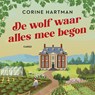 De wolf waar alles mee begon - Corine Hartman - 9789403140445