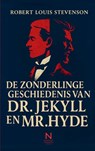De Zonderlinge Geschiedenis van Dr. Jekyll en Mr. Hyde - Robert Louis Stevenson - 9789403855158