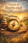 Vanuit de Burn-out, De weg terug naar jezelf - Lou Vermeer - 9789403876498