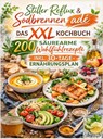 Stiller Reflux & Sodbrennen adé: Das XXL Kochbuch – 200 säurearme Wohlfühlrezepte inkl. 30-Tage-Ernährungsplan - Clara Feldhaus - 9789403879628