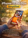 iPhone 17 Pro Max Simplified - Kenneth Radnor - 9789403880679
