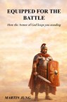 Equipped for the Battle - Martin Jung - 9789403911809