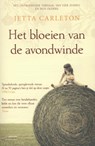 Het bloeien van de avondwinde - Jetta Carleton - 9789461643155