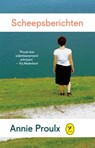 Scheepsberichten - Annie Proulx - 9789462370692