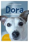 Dora, een hond uit duizenden - Marian Werkman - 9789462668263