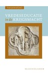 Vredeseducatie in de krijgsmacht - Fred van Iersel - 9789463013147