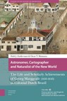 Astronomer, Cartographer and Naturalist of the New World - Oscar Matsuura ; Huib Zuidervaart - 9789463722285
