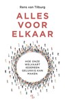 Alles voor elkaar - Rens van Tilburg - 9789463825405