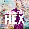 Generation Hex - Elfi De Bruyn - 9789463962902