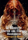 De Magische Wereld van Margjes Kleinkinderen 10 - Attie Dotinga - 9789464434804