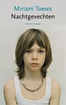 Nachtgevechten - Miriam Toews - 9789464521146