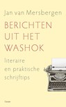 Berichten uit het washok - Jan van Mersbergen - 9789464521290