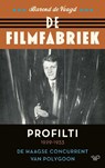 De filmfabriek - Barend de Voogd - 9789464561609