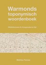 Warmonds toponymisch woordenboek - Mathieu Fannee - 9789464656985