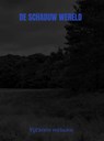 De schaduw wereld - Hein Dekker - 9789464804263