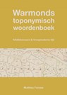 Warmonds toponymisch woordenboek (2e druk) - Mathieu Fannee - 9789464804294