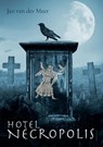 Hotel Necropolis - Jan van der Meer - 9789464895698