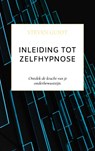Inleiding tot Zelfhypnose - Steven Guiot - 9789464924732