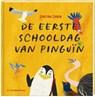 De eerste schooldag van Pinguïn - Cristina Zanon - 9789465000473